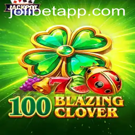 Dive into the Exciting World of 100BlazingClover: A Comprehensive Guide