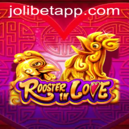 RoosterInLove: A Fascinating Game Experience and Jolibet Login Overview